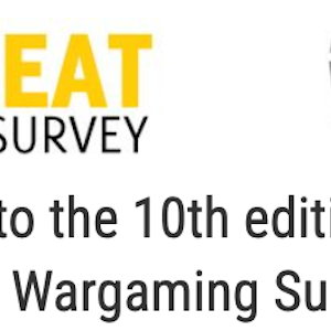 The Great Wargaming Survey - 10th Annual!